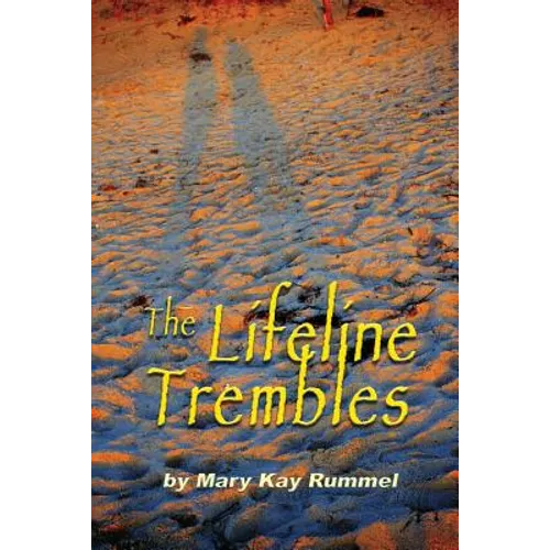The Lifeline Trembles - Paperback