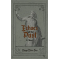 Echoes of the Past