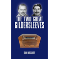 The Two Great Gildersleeves (hardback)