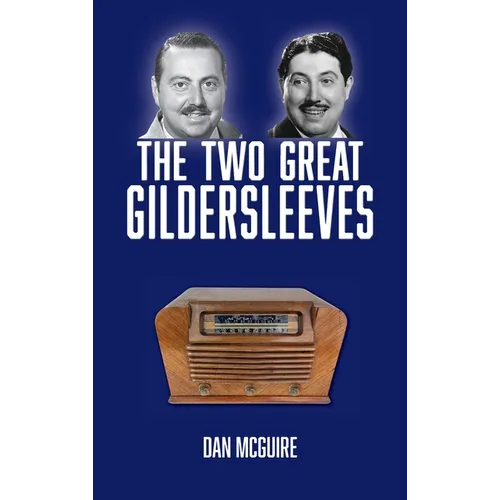 The Two Great Gildersleeves (hardback)