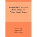 Numerical Calculation of EMC Effects on Printed Circuit Boards