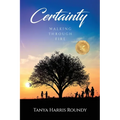 Certainty: Walking through Fire