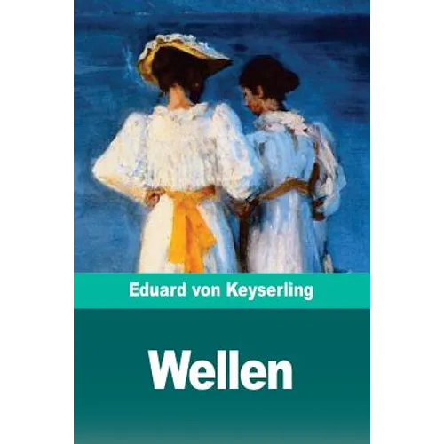 Wellen