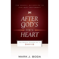 After God's Own Heart: The Gospel According to David