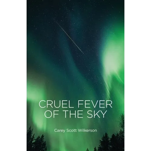 Cruel Fever of the Sky