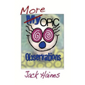 More Opic Observations