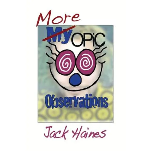 More Opic Observations
