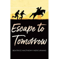 Escape to Tomorrow