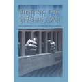 Binding The Strong Man