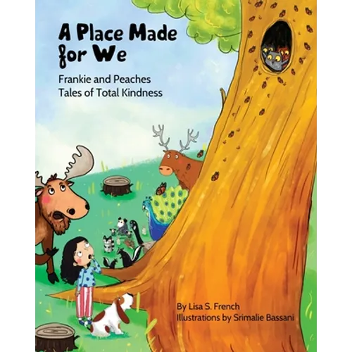 A Place Made for We: A story about the importance of caring for nature and animals.