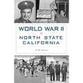 World War II in North State California