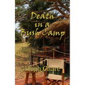 Death in a Bush Camp