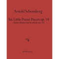 Six Little Piano Pieces op. 19 (MDB Urtext): Sechs Kleine Klavierstueke op. 19