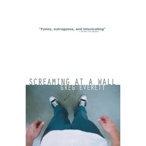 Screaming at a Wall