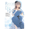 Rascal Does Not Dream of a Dear Friend (Light Novel)