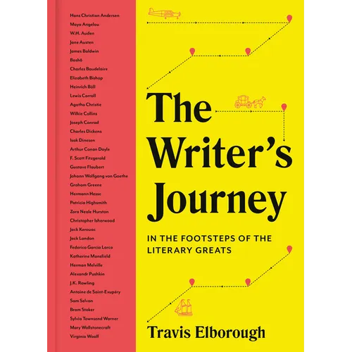 The Writer's Journey: In the Footsteps of the Literary Greats
