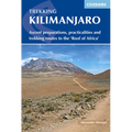 Trekking Kilimanjaro: Ascent Preparations, Practicalities and Trekking Routes to the 'Roof of Africa'