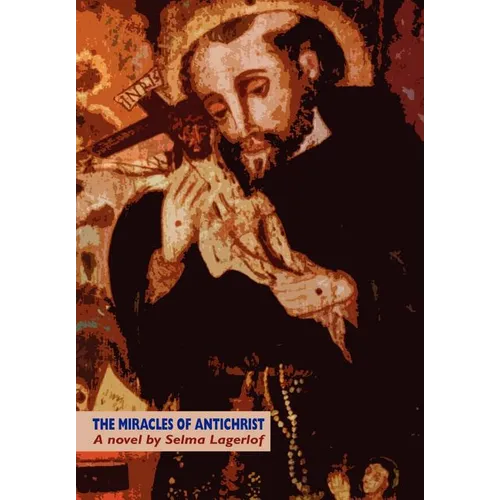 The Miracles of Antichrist