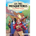 Los Tres Mosqueteros / The Three Musketeers