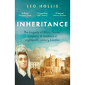 Inheritance: The Tragedy of Mary Davies: Property & Madness in Eighteenth-Century London