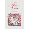 Saved by Love and Faith (English) Salva pelo Amor e pela Fé (Portuguese)