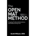 The Open Mat Method