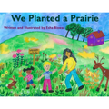 We Planted a Prairie