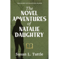 The Novel Adventures of Natalie Daughtry