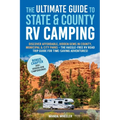The Ultimate Guide to State & County RV Camping: Discover Affordable, Hidden Gems in County, Municipal & City Parks -The Hassle-Free RV Road Trip Guid