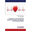 Evaluation of Carbopol & Methocel Loaded Verapamil Hcl Floating Tablet