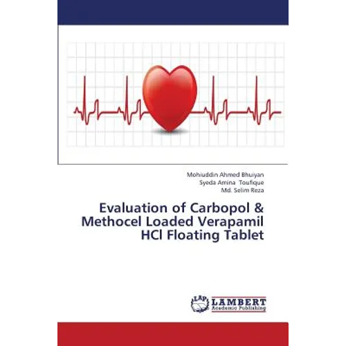 Evaluation of Carbopol & Methocel Loaded Verapamil Hcl Floating Tablet