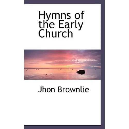 Hymns of the Early Church