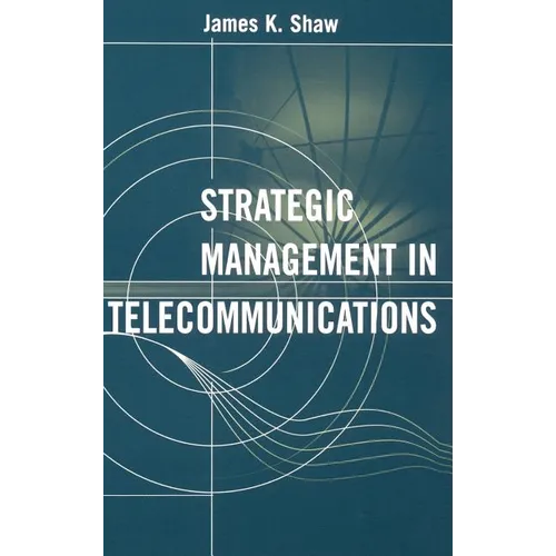 Strategic Management in Telecommunicati