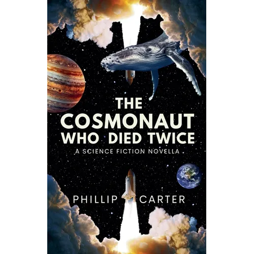 The Cosmonaut Who Died Twice - Paperback