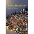 Like a Small City