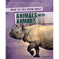 What Do You Know about Animals with Armor?