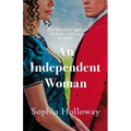 An Independent Woman: The Brand-New Captivating Regency Romance from the Author of Kingscastle