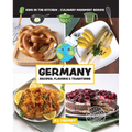 Germany, Recipes, Flavors, & Traditions: Kids in the Kitchen