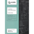 La gestion d'une bibliothèque: Un guide pratique