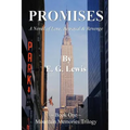 Promises: A Novel of Love, Betrayal & Revenge