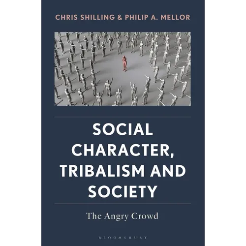 Social Character, Tribalism and Society: The Angry Crowd
