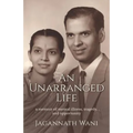 An Unarranged Life: A Memoir of Mental Illness, Tragedy, and Opportunity