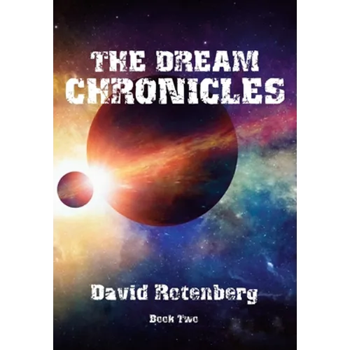 The Dream Chronicles Book Two