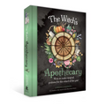 The Witch's Apothecary: Seasons of the Witch: Learn How to Make Magical Potions Around the Wheel of the Year to Improve Your Physical and Spiritual We