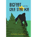 Bigfoot and the Gold Star Kid