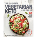 The Essential Vegetarian Keto Cookbook: 65 Low-Carb, High-Fat Ketogenic Recipes: A Keto Diet Cookbook