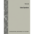 Urban Operations (FM 3-06)