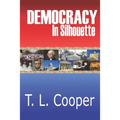 Democracy in Silhouette: Poems