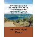 Introduccion a la Medicion de la Biodiversidad