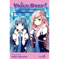 Voice Over!: Seiyu Academy, Vol. 6